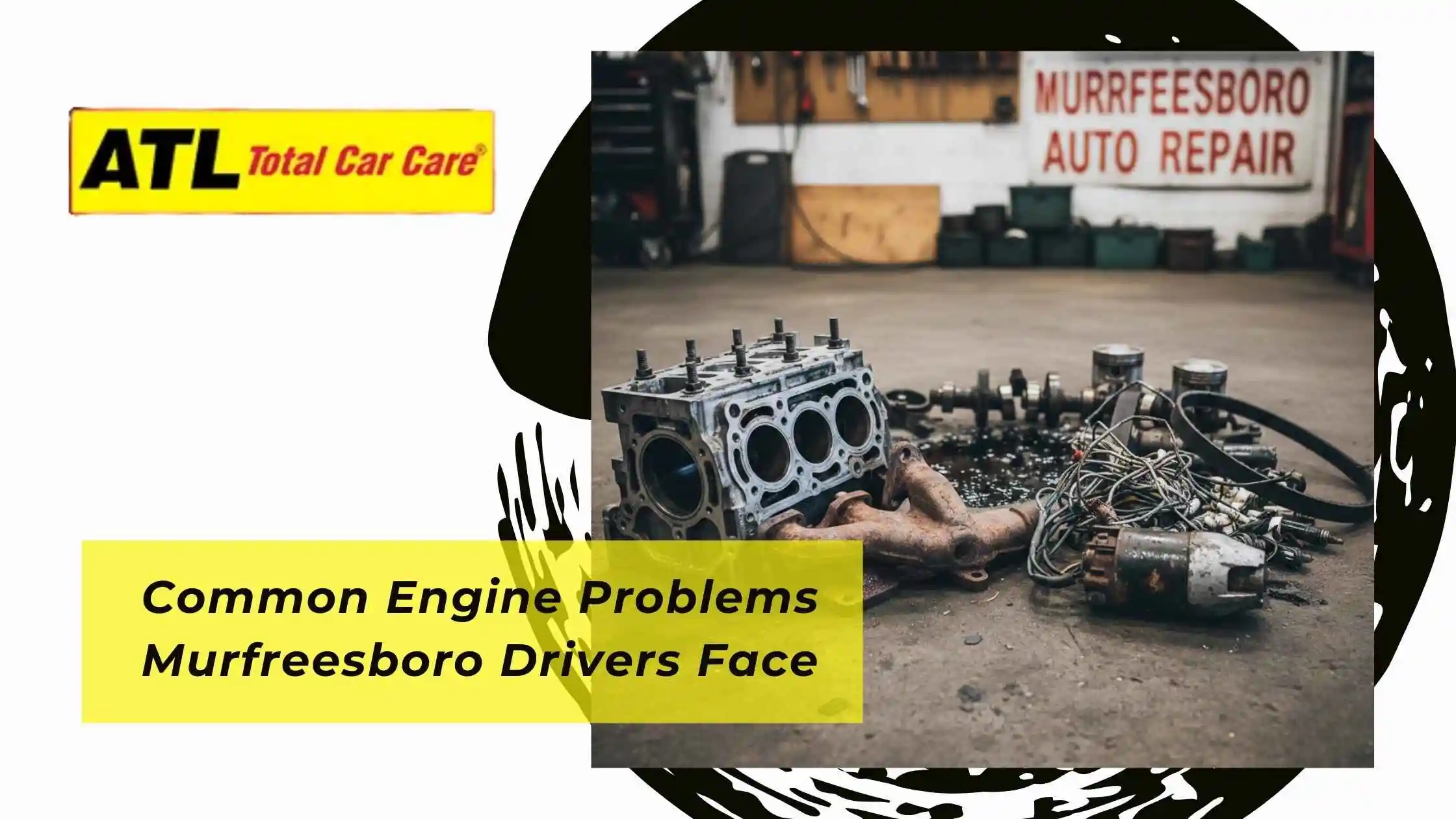 Common Engine Problems Murfreesboro Drivers Face