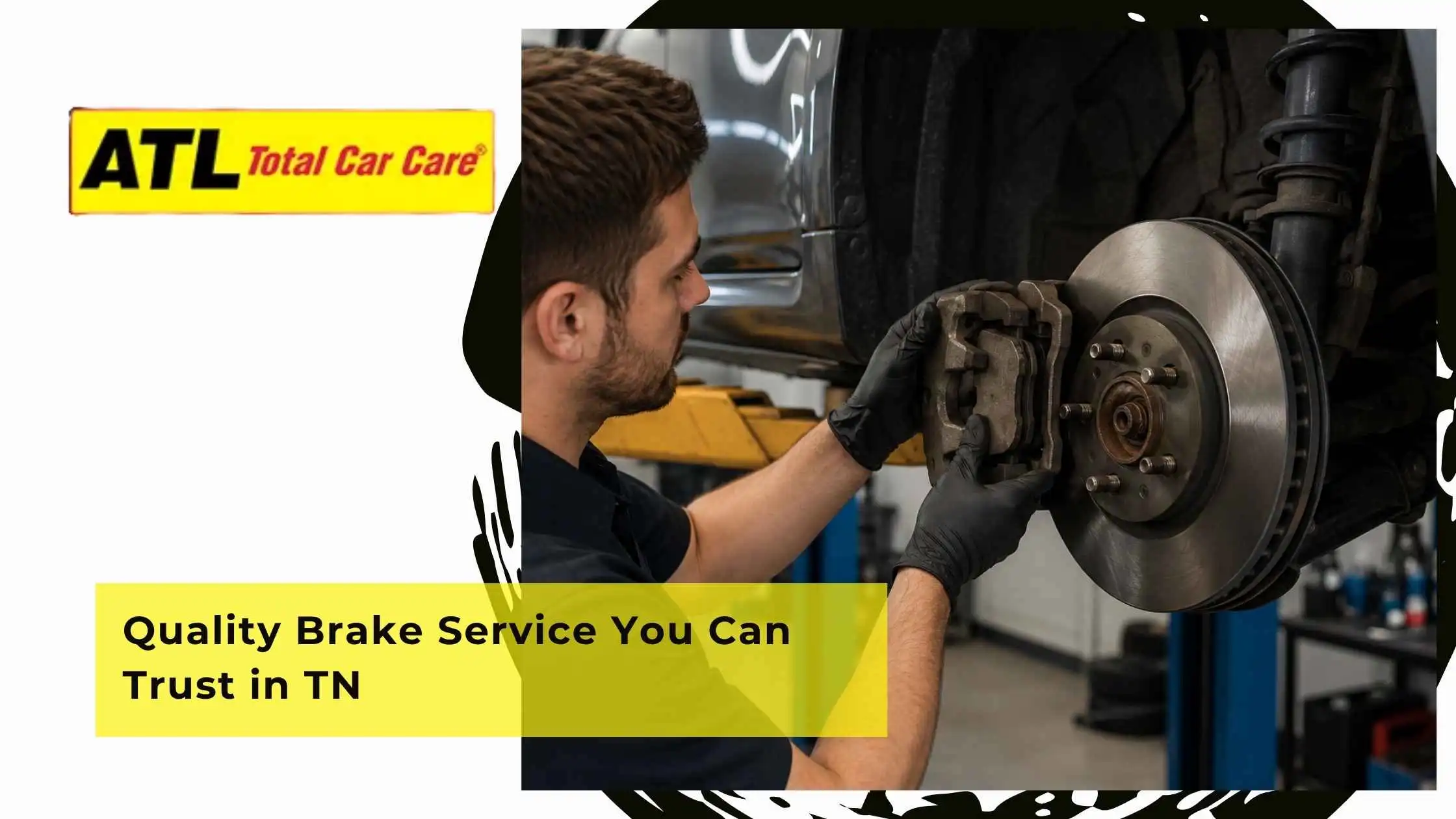 Quality Brake Service You Can Trust in TN