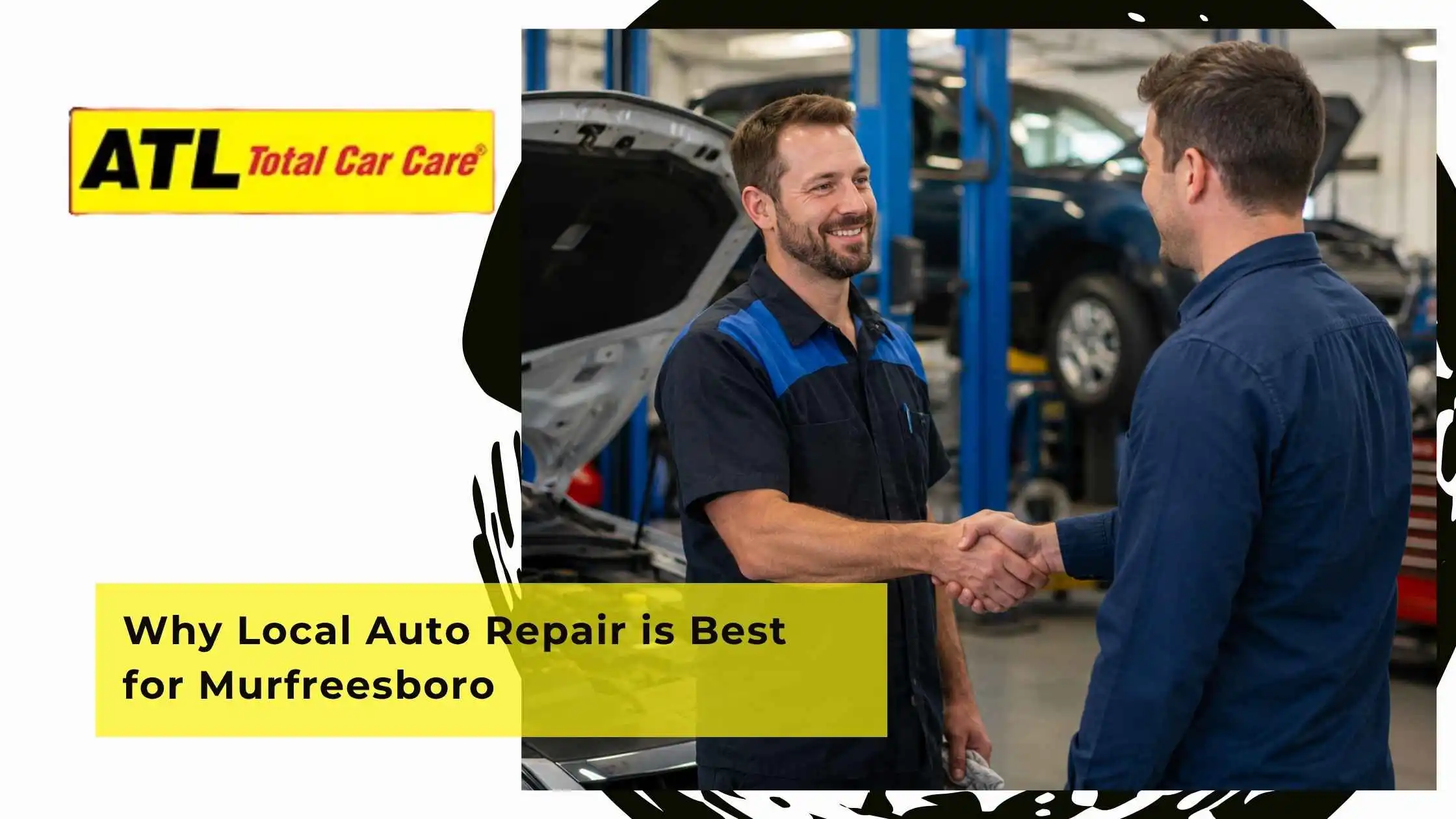 Why Local Auto Repair is Best for Murfreesboro