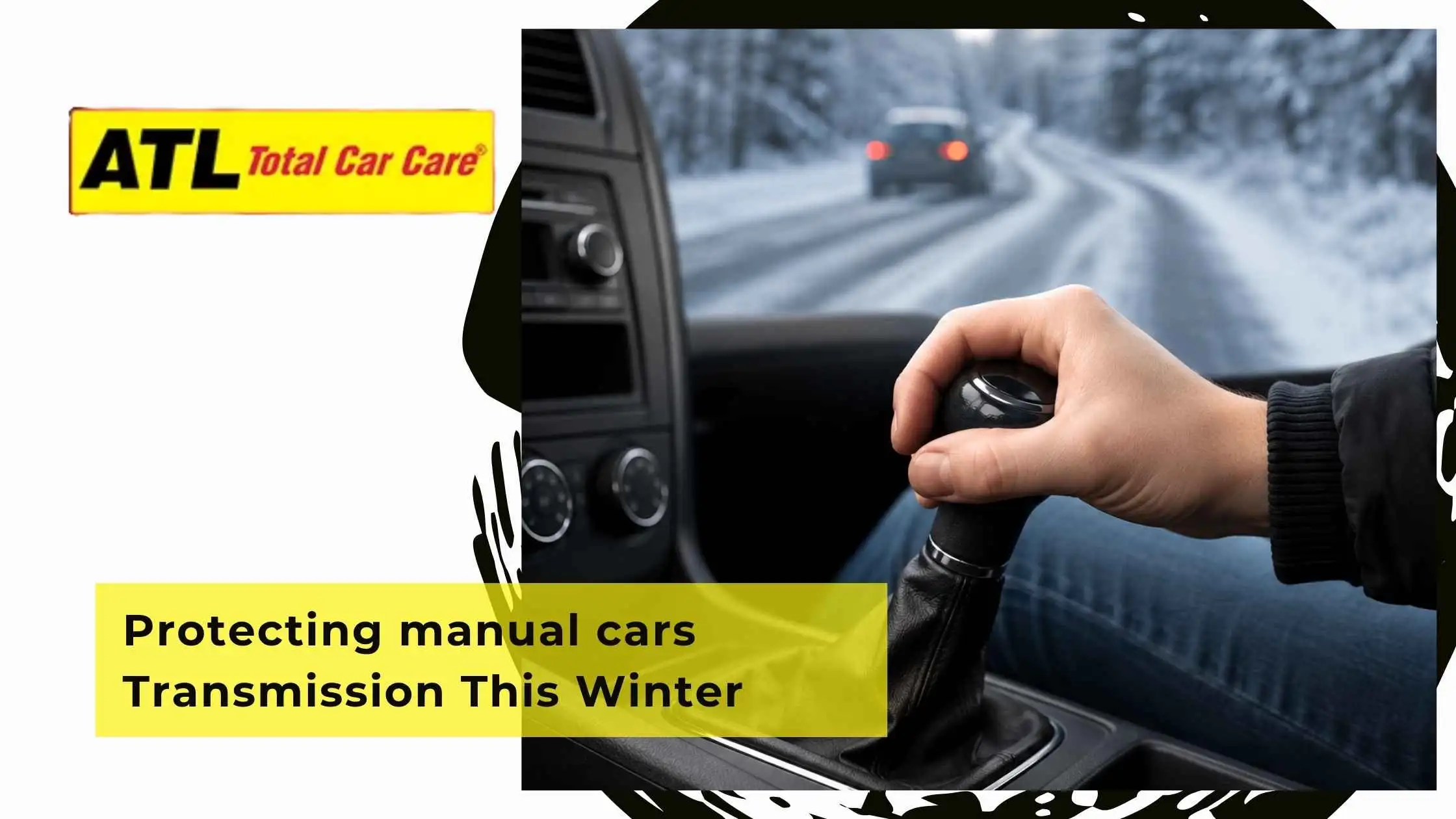 Protecting manual cars Transmission This Winter